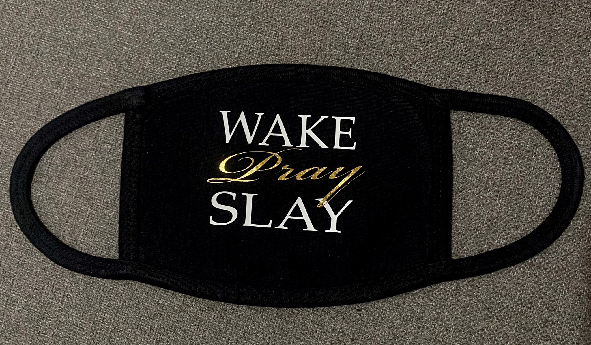 Wake Pray Slay Mask