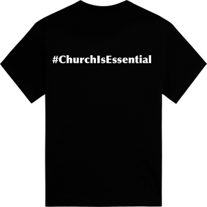 Church is Essential T-Shirt