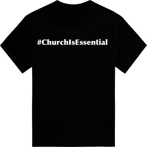 Church is Essential T-Shirt
