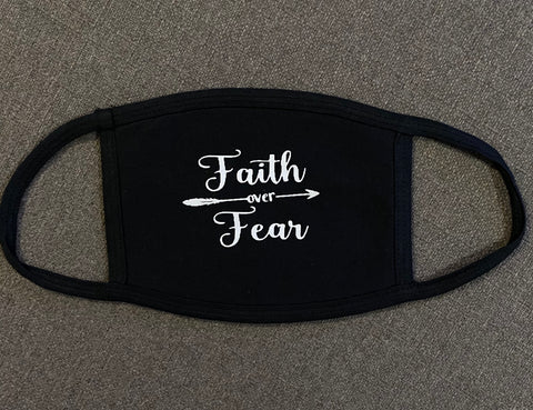 Faith Over fear Mask