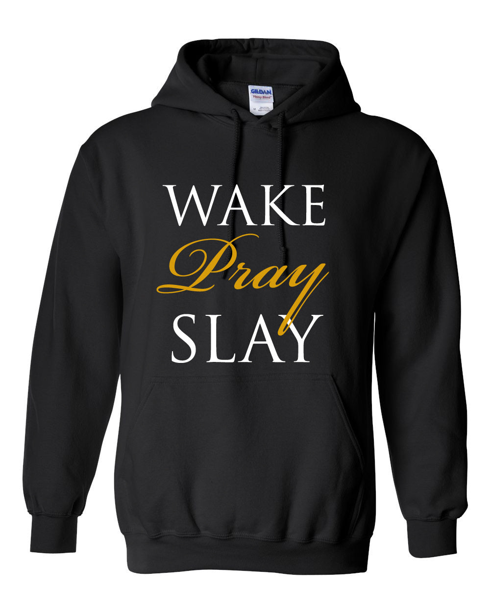 Wake Pray Slay Hoodie