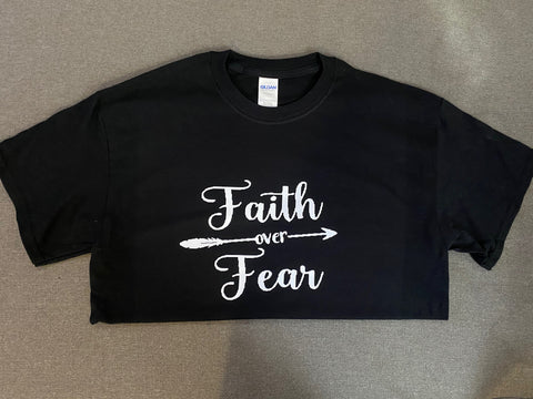 Faith Over fear T-Shirt